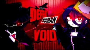 FNF: VOID x Defeat Human Collab [OneQuart, IceDevilBoy]