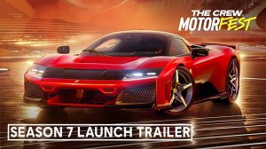 The Crew Motorfest: Season 7 - ОФИЦИАЛЬНЫЙ ТРЕЙЛЕР