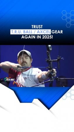 🏹🔥 Тебе по силам! Доверься T.R.U. Ball® / AXCEL® в 2025!