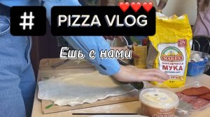 PIZZA VLOG #1