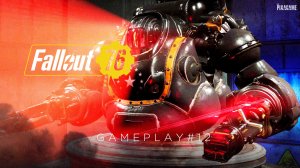 FALLOUT 76 - КАК ВЫПОЛНИТЬ КВЕСТ ПРОБЛЕМЫ С ПРОТОТИПОМ? | GAMEPLAY 12