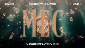 LUNAR H - "M.E.C" Lyric Video (RUS SUB).mp4