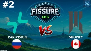 МОЩНЫЙ ДРАФТ ПРОТИВ МОЩНОГО СКИЛЛА! | Parivision vs Shopify #2 (BO2) FISSURE Universe Ep 5