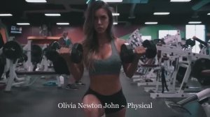 Olivia Newton John ~ Physical