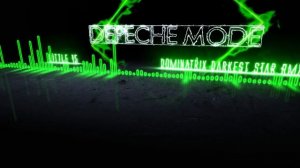 Depeche Mode - Little 15  (Dominatrix Darkest Star Rmx 2020)