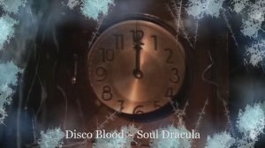 Disco Blood ~ Soul Dracula
