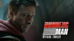 The Running Man Movie - Official Trailer | Paramount Pictures