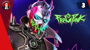 FragPunk Прохождение игры на русском [#3]