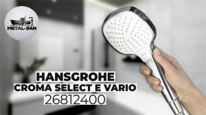 Ручной душ Hansgrohe Croma Select E Vario (белый/хром) 26812400