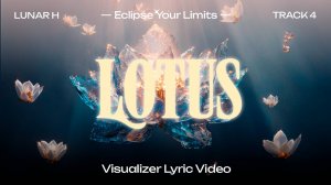 LUNAR H - "Lotus" Lyric Video (RUS SUB)