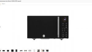 Инструкция для микроволновой печи Hoover H5MG25STB часть 1 Guide to Microwave ovens From A to Z