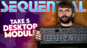 Sequential Take 5 Desktop Module: Same Big Sound, Smaller Box
