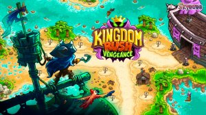 НОВОЕ ПИРАТСКОЕ ДОПОЛНЕНИЕ | Kingdom Rush Vengeance [34] Новая кампания