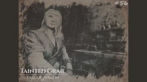 056 Tainted Grail The Fall of Avalon – Мера милосердия, Весёлые разбойники