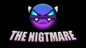 Geometry Dash | The Nightmare