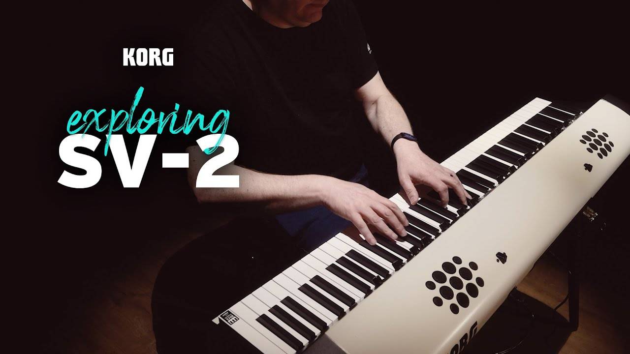 Korg SV-2: Exploring Evolution of Modern Classic