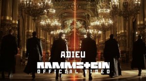 Rammstein — Adieu, слушать / смотреть музыку / ролик онлайн
