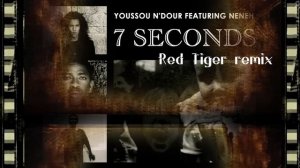 Youssou N'Dour & Neneh Cherry – 7 Seconds   Red Tiger remix 2025