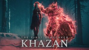 The First Berserker: Khazan DEMO — Souls-like экшен с безумным боем и уникальными навыками