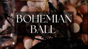Bohemian Ball