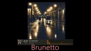 Brunetto - Ночь на Мясницкой