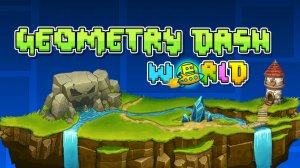 Прохожу geometry dash world