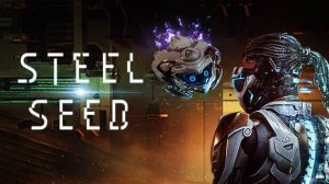 Steel Seed #2
