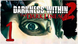 Прохождение Darkness Within 2: The Dark Lineage #1 Мрачный городок
