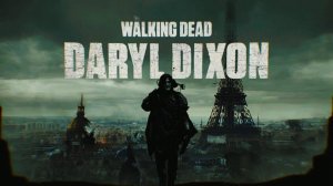 Ходячие мертвецы 3 : Дэрил Диксон - The Walking Dead 3 : Daryl Dixon - Тизер третьего сезона №2