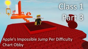 Apple difficulty per chart obby pt3 (class 1, no comments)