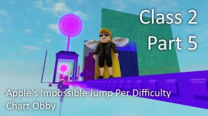 Apple difficulty per chart obby pt5 (class 2, no comments)