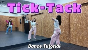 ILLIT (아일릿) ‘Tick-Tack’ Full Dance Tutorial (Mirrored)