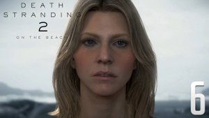 Death Stranding 2: On the Beach — Прохождение на 100% | Часть 6: Обсерватория | Без Комментариев