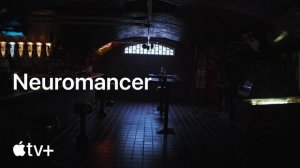 Нейромант - Neuromancer - Тизер