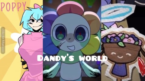 Dandy’s world animation