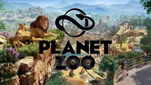 #начинаем играть в игру Planet Zoo с 0 # чясть 1
