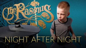 The Rasmus - Night After Night | 7-летний барабанщик | Vadim VS Drums