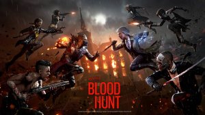 Vampire The Masquerade — Bloodhunt #2