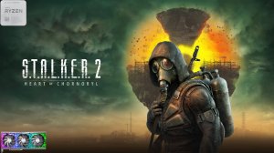 S.T.A.L.K.E.R. 2: Heart of Chornobyl  V 1.5/1080p/1440p/R7 5800X3/RTX 3080
