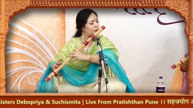 Raag Madhuvanti | Debopriya & Suchismita Chatterjee