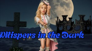 4 Whispers in the Dark  어둠 속의 속삭임 First Light Luna