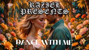RAZIEL - DANCE WITH ME (official audio)