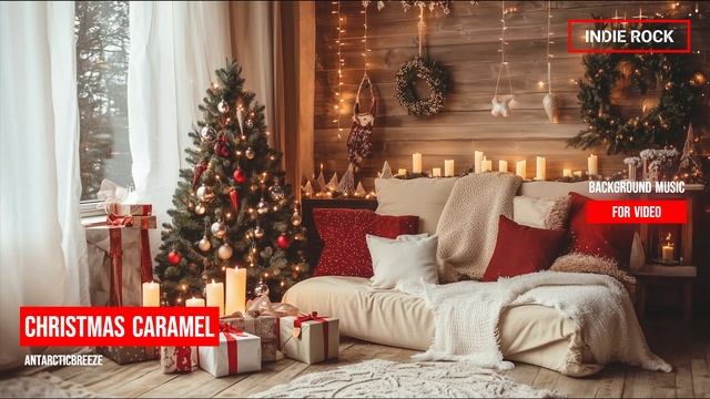 Christmas Caramel - Background Music For Video
