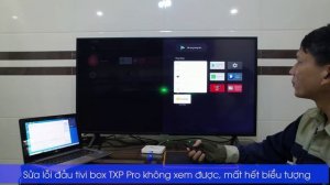 Cập nhật hệ điều hành - Nâng cấp bản ROM mới nhất cho Android Box TXP Pro.