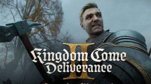 kingdom come deliverance 2!Прохождение#1