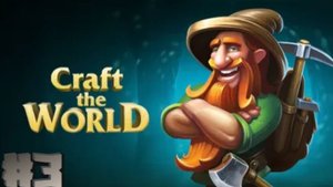 NEW Craft The World #3