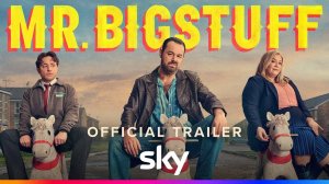 Mr. Bigstuff TV Series, season 2 - Official Trailer | Sky TV
