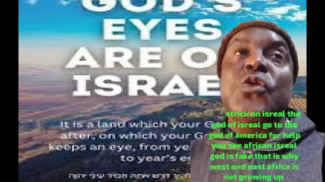 0703IRAN STRICK THE GOD OF ISREAL IS BEGING THE GOD AMERICA TO HELP THEM FIGHT IRAN
