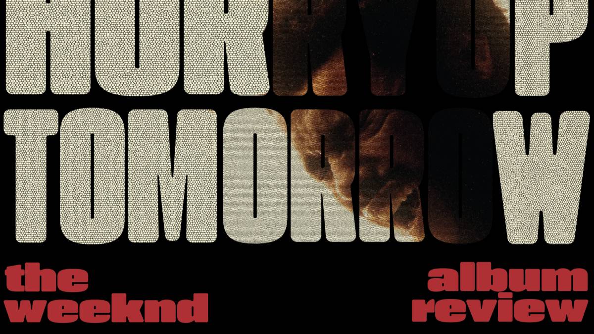 THE WEEKND - HURRY UP TOMORROW, ОБЗОР ПЛАСТИНКИ смотреть онлайн