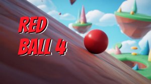 RED BALL 4